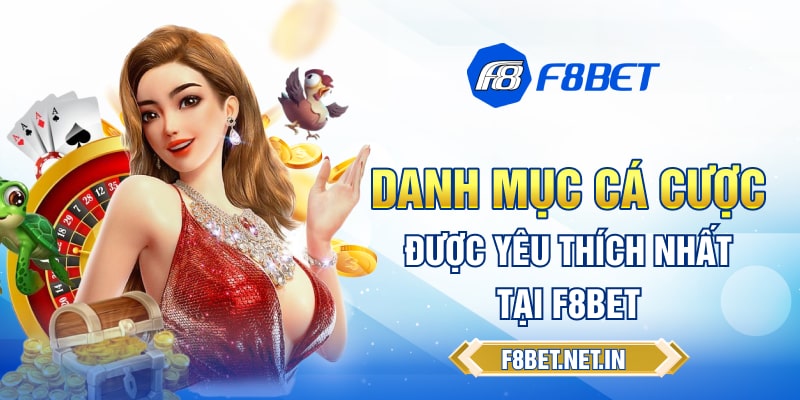 Danh mục cá cược được yêu thích nhất